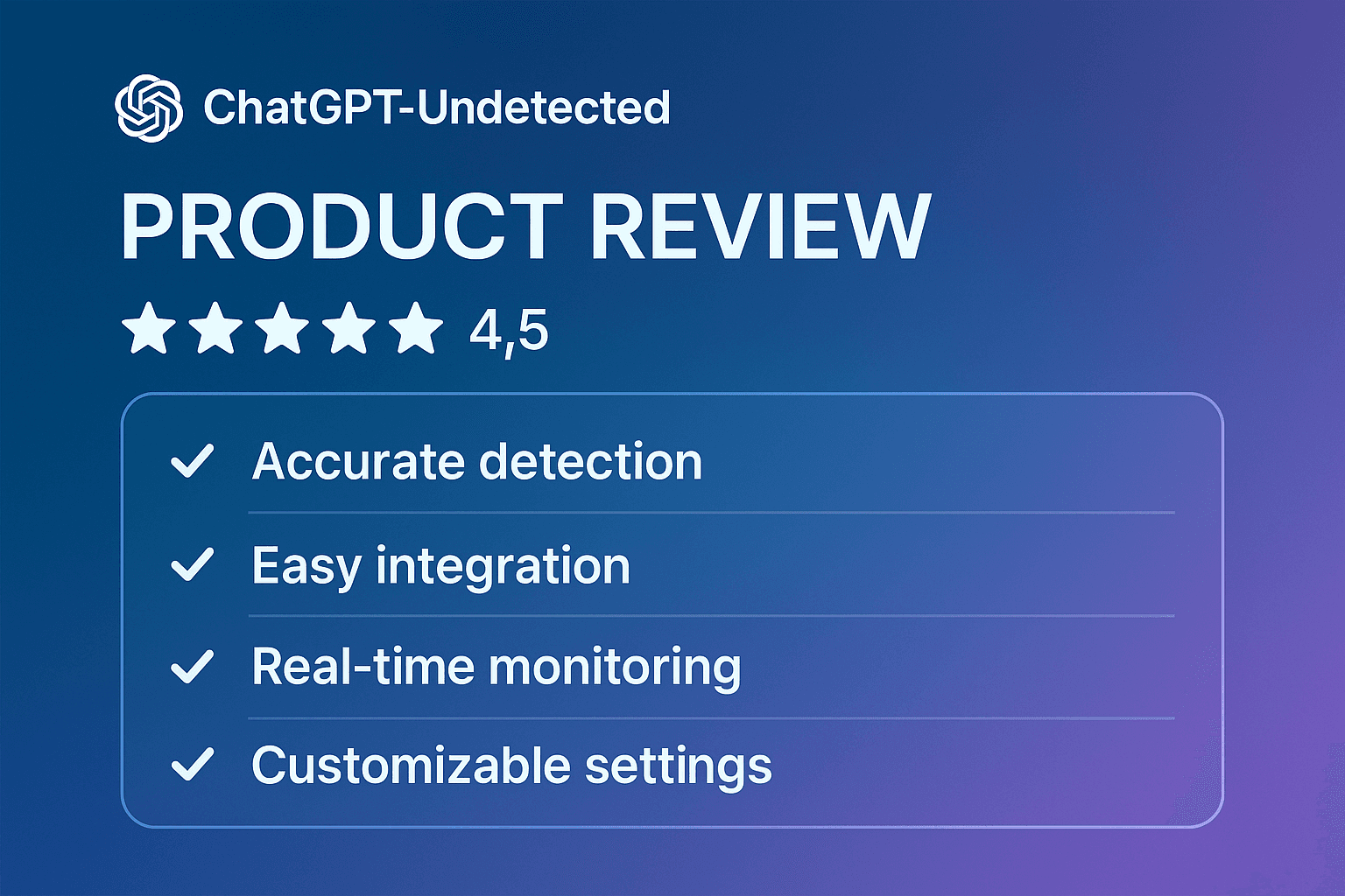 ChatGPT-Undetected review and analysis